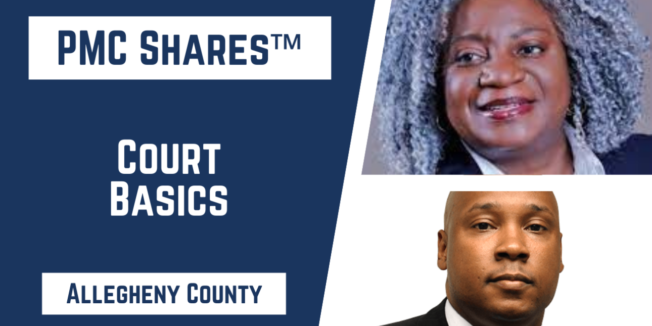 PMC Shares Court Basics Allegheny County Pennsylvanians